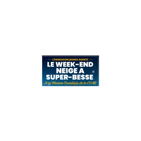 WEEK-END FAMILLE à SUPER-BESSE 30-31 01 2027